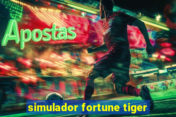 simulador fortune tiger